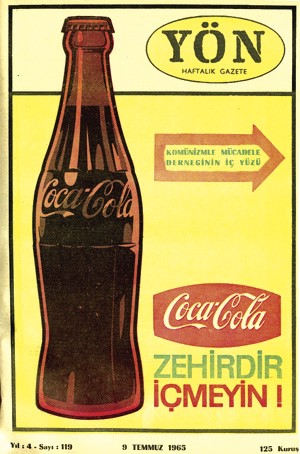 Anti-Amerikanismus: „Coca Cola ist Gift, trinkt keine Coca Cola!“ gezeichnete Coca-Cola-Flasche mit türkischer Schrift