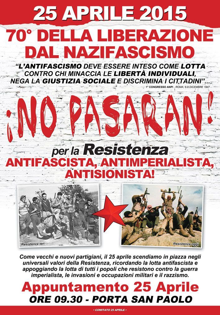 Plakat des römischen Provinzkomitees der Associazione Nazionale dei Partigiani Italiani (ANPI) für die Feiern zum 70. Jahrestag des 25. April in Rom 2015. Quelle: [http://www.frontepalestina.it/sites/default/files/manifesto%2025%20aprile%20roma.jpg Associazione Nazionale dei Partigiani Italiani]