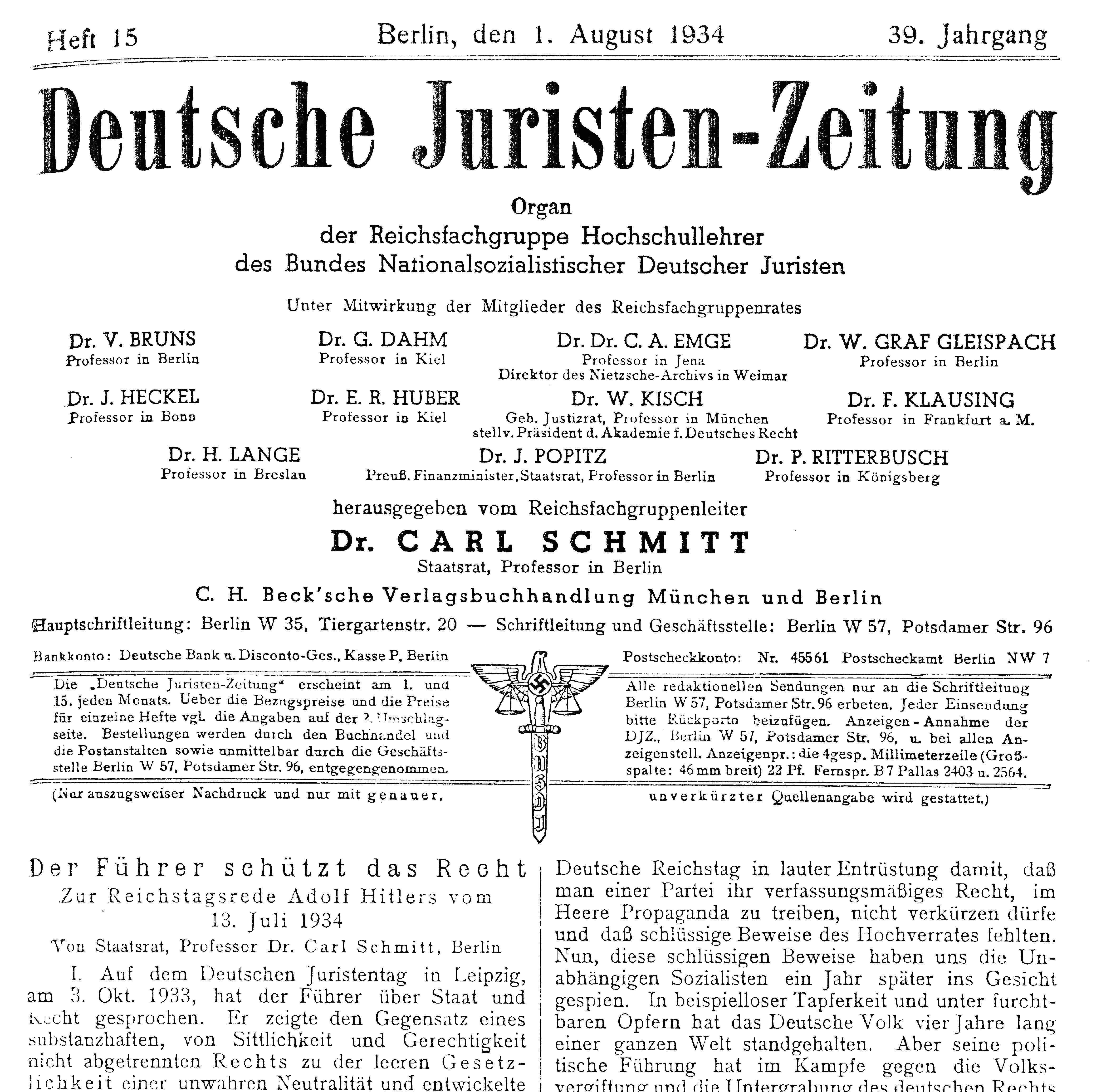 Mit seinem Aufsatz „Der Führer schützt das Recht“ lieferte Carl Schmitt den Mordaktionen im Zusammenhang mit dem sog. Röhm-Putsch die rechtliche Legitimierung. Carl Schmitt war schon vor dem Machtantritt der Regierung aus NSDAP und Deutschnationaler Volkspartei 1933 ein wichtiger Hochschullehrer des öffentlichen Rechts. Nach 1945 verlor er zwar seinen Lehrstuhl, blieb aber in der bundesdeutschen Rechtslehre einflussreich. <br />
Carl Schmitt, Der Führer schützt das Recht (Kopf), in: Deutsche Juristen-Zeitung 1934, S. 945. Quelle: [https://commons.wikimedia.org/wiki/File:Kopf_F%C3%BChrer_sch%C3%BCtzt_das_Recht.jpg Wikimedia Commons]