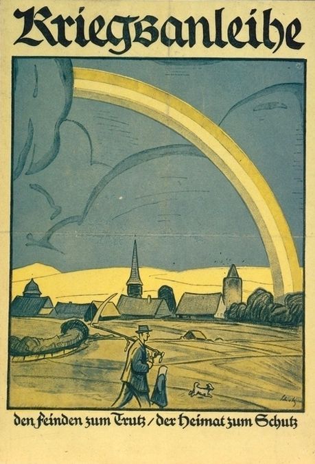 Gelbes Plakat mit der Aufschrift: Kriegsanleihe. Darunter ein blauer Aufdruck. Er zweigt zwei Menschen mit einer Sense, im Hintergrund Felder vor einer Stadt. Im Himmel ein Regenbogen